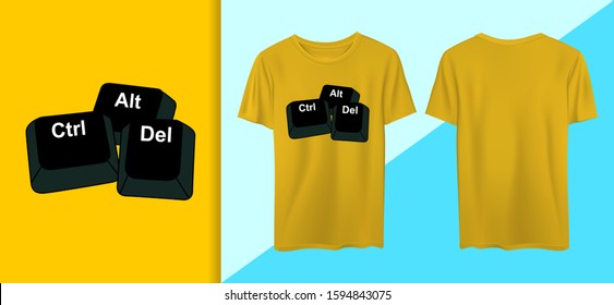 Ctrl Alt Delete Keyboard Shirt Design. Input Key