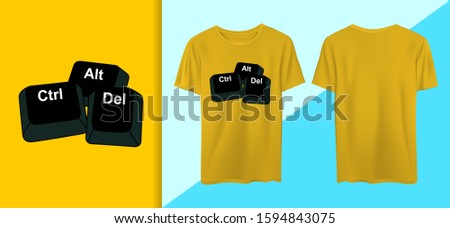 Ctrl Alt Delete Keyboard Shirt Design. Input Key