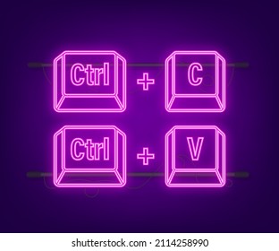 Ctrl C and Ctrl V computer keyboard neon buttons. Desktop interface. Web icon. Vector stock illustration.