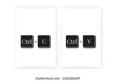 Ctrl plus c, ctrl plus v, symbol. Scandinavian minimalist poster design. Motivational, inspirational quotes. Wording, lettering. Wall art, artwork