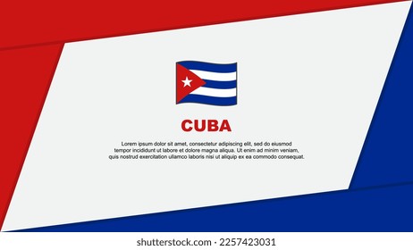 Cuba Flag Abstract Background Design Template. Cuba Independence Day Banner Cartoon Vector Illustration. Cuba Banner