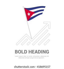 Cuba Flag with analytics graph up, Bold heading and place for text template