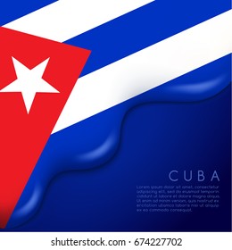 Cuba Flag on Creamy Liquid Dripping : Vector illustration