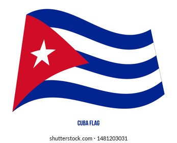 Cuba Flag Waving Vector Illustration on White Background. Cuba National Flag.