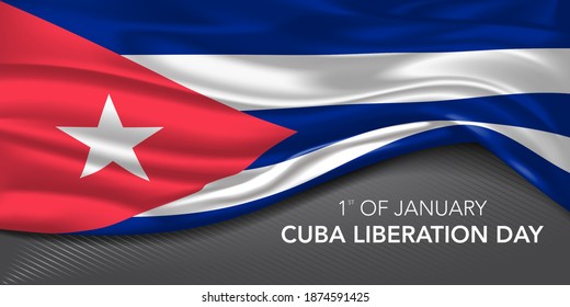 Cuba happy liberation day greeting card, banner with template text vector illustration. Cuban memorial holiday 1st of January design element with 3D flag with stripes and star