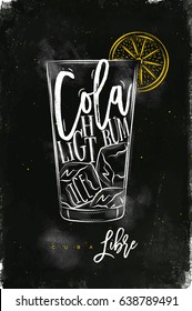 Cuba libre cocktail lettering cola, light rum, ice in vintage graphic style drawing with chalk and color on chalkboard background