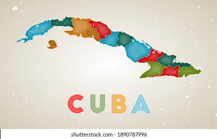 Cuba map. Country poster with colored regions. Old grunge texture. Vector illustration of Cuba with country name.