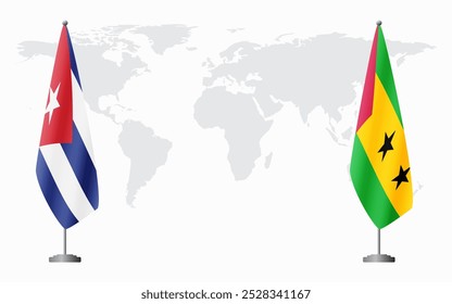 Cuba e São Tomé e Príncipe bandeiras para reunião oficial contra fundo do mapa do mundo.