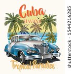 Cuba typography for t-shirt print with sun,beach and retro car.Vintage poster.