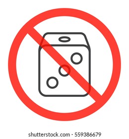 Cube dice line icon in prohibition red circle, No Casino ban or stop sign, Gambling is forbidden symbol. Vector illustration isolated on white