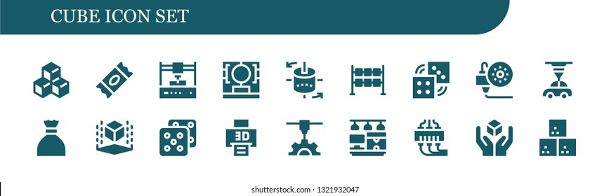 cube icon set. 18 filled cube icons.  Collection Of - Cube, Sugar, 3d printer, 3d printing scanner, 3d modeling, Dice, Dices, printing, Sugar