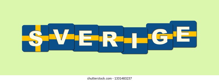 From the cubes in the colors of the national flag is composed of the word Sweden, Swedish language