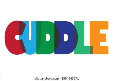 cuddle colourfull lettering typographic vector design of word Cuddle on white background