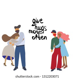 Cuddling couples with handwritten note give hugs more often. Vector illustration on white background. 
