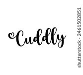 cuddly comfort text on white background.