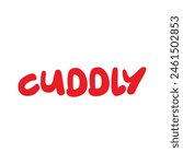 cuddly comfort text on white background.