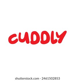 cuddly comfort text on white background.