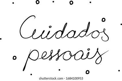 Cuidados pessoais phrase handwritten with a calligraphy brush. Personal care in portuguese. Modern brush calligraphy. Isolated word black