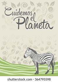 Cuidemos el Planeta - Care for the Planet spanish text - Vector ecology concept design