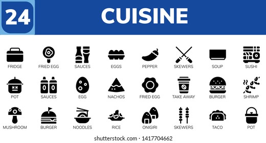 cuisine icon set. 24 filled cuisine icons.  Simple modern icons about  - Fridge, Fried egg, Sauces, Eggs, Pepper, Skewers, Soup, Sushi, Pot, Egg, Nachos, Take away, Burger, Shrimp