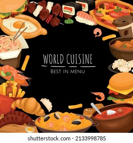 Cuisines world frame composition with chalkboard style ornate text surrounded by icons of served gourmet dishes vector illustration