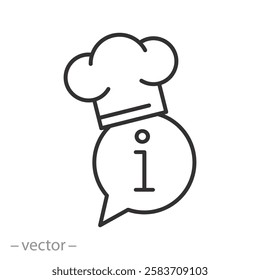 culinary information icon, advice or recipe from the chef, questions and cooking details, simple symbol, linear vector illustration, outline editable stroke