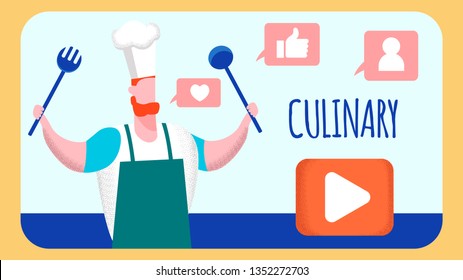 Culinary Internet Video Blog Vector Illustration. Chef, Cook Cartoon Character. Blogger with Cookery Tools. Educational Vlog, Entertainment Content. Online Food Channel Flat Banner with Lettering