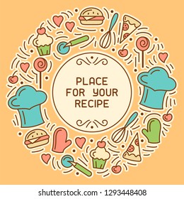 Culinary recipe card with meal elements and kitchenware. Doodle style vector illustration. Suitable for advertising,master class invitation or book design