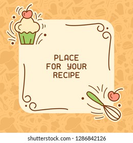 Culinary recipe card with vintage elements. Doodle style vector illustration. Suitable for advertising,master class invitation or book design