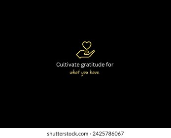 "Cultivate Gratitude: Nurturing Positivity in Everyday Moments"