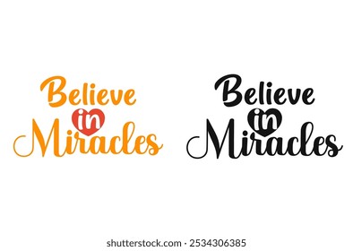 Cultivate Hope and Faith Believe in the Possibility of Miracles