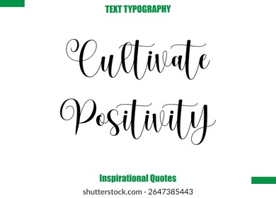 Texto da tipografia de viagem inspiradora do vetor de positividade do cultivo