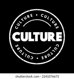 Culture - the arts and other manifestations of human intellectual achievement regarded collectively, text concept stamp