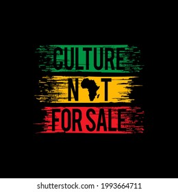 Culture not for sale Vector Illustration - juneteenth African American Independence Day. Juneteenth Celebrate Black Freedom Design Background Illustration