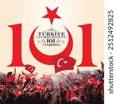 Türkiye Cumhuriyeti 101 yaşında
The Republic of Turkey is 101 years old