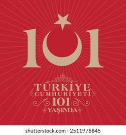 Türkiye Cumhuriyeti 101 yaşında
República da Turquia tem 101 anos