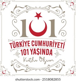 Türkiye Cumhuriyeti 101 años
La República de Turquía tiene 101 años