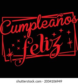 CUMPLEANOS FEZIL Design, T-shirt design and Vector file