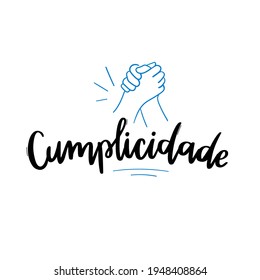 Cumplicidade. Complicidad. Abetment. Calligrafía de letras de mano portuguesa brasileña con vector de mano de línea. Vector.