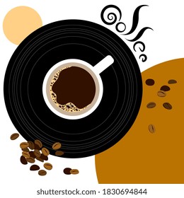 Cup of black coffee, beans and vinyl record. Top view. Abstract vector illustration.