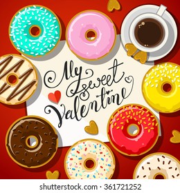 Cup of black coffee and donuts with my sweet Valentine note on the table. Flat design, vector illustration