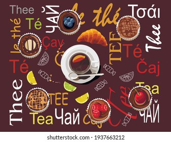  A cup of black tea is on a saucer. In the figure, on a brown background, the words tea in different languages and in different colors and in different fonts. 