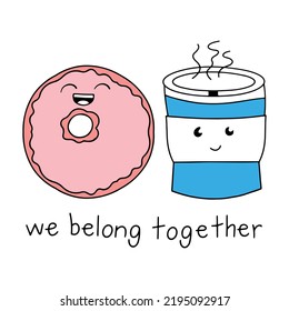Cup of caffe and donut, text with a positive message