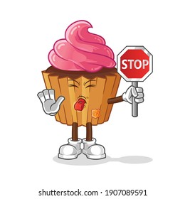 cup cake holding stop sign cartoon. cartoon mascot vector