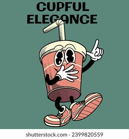 Cup Character Design With Slogan Cupful elegance