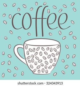 cup coffee with beans blue brown word handwritten