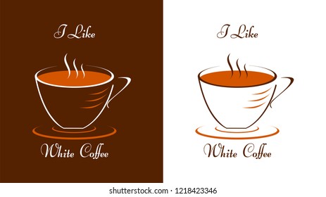 Cup of coffee and caption I like white coffee