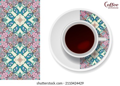 Cup of coffee with colorful ornament on a saucer and vertical seamless floral geometric pattern. Business coffee break concept, interior design background. Isolated coffee cup and plate decor element