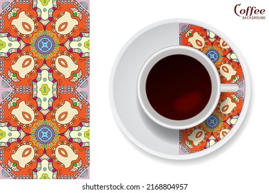 Cup of coffee with colorful ornament on a saucer and vertical seamless floral geometric pattern. Business coffee break concept, interior design background. Isolated coffee cup and plate decor element