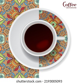 Cup of coffee with colorful ornament on a saucer and vertical seamless floral geometric pattern. Business coffee break concept, interior design background. Isolated coffee cup and plate decor element